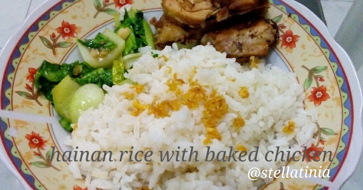 Hanan Rice Resep Hainan Rice With Baked Chicken oleh My Everyday Kitchen - Cookpad