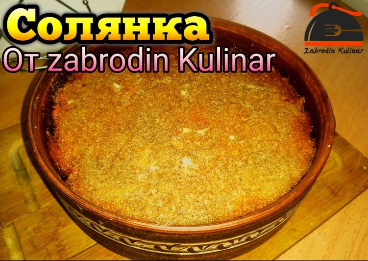 Easiest Way to Make Delicious Солянка (но не суп)