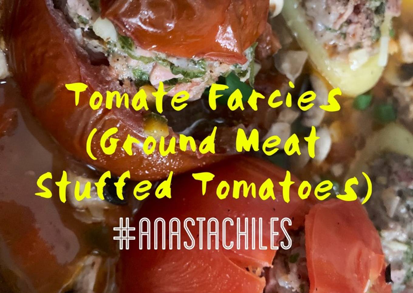 Tomates Farcies (Ground Meat Stuffed Tomatoes) - Tomat Isi Daging