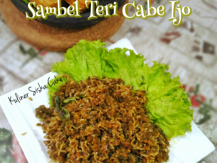 Cara Gampang Menyiapkan Sambel Teri Cabe Ijo yang Lezat