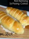 Roti kentang isi pisang coklat
