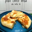Potato cheese bread ala Luvita Ho