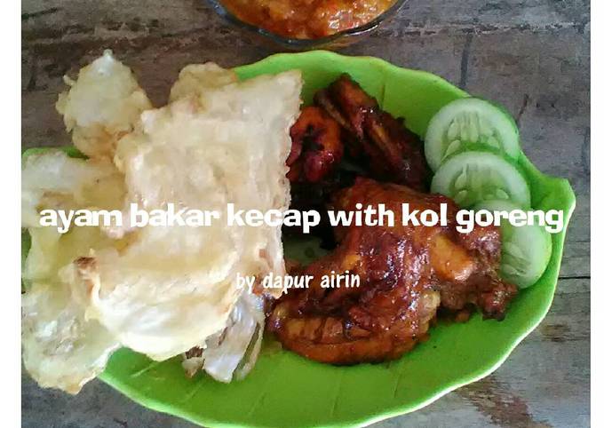 Ayam bakar kecap with kol goreng