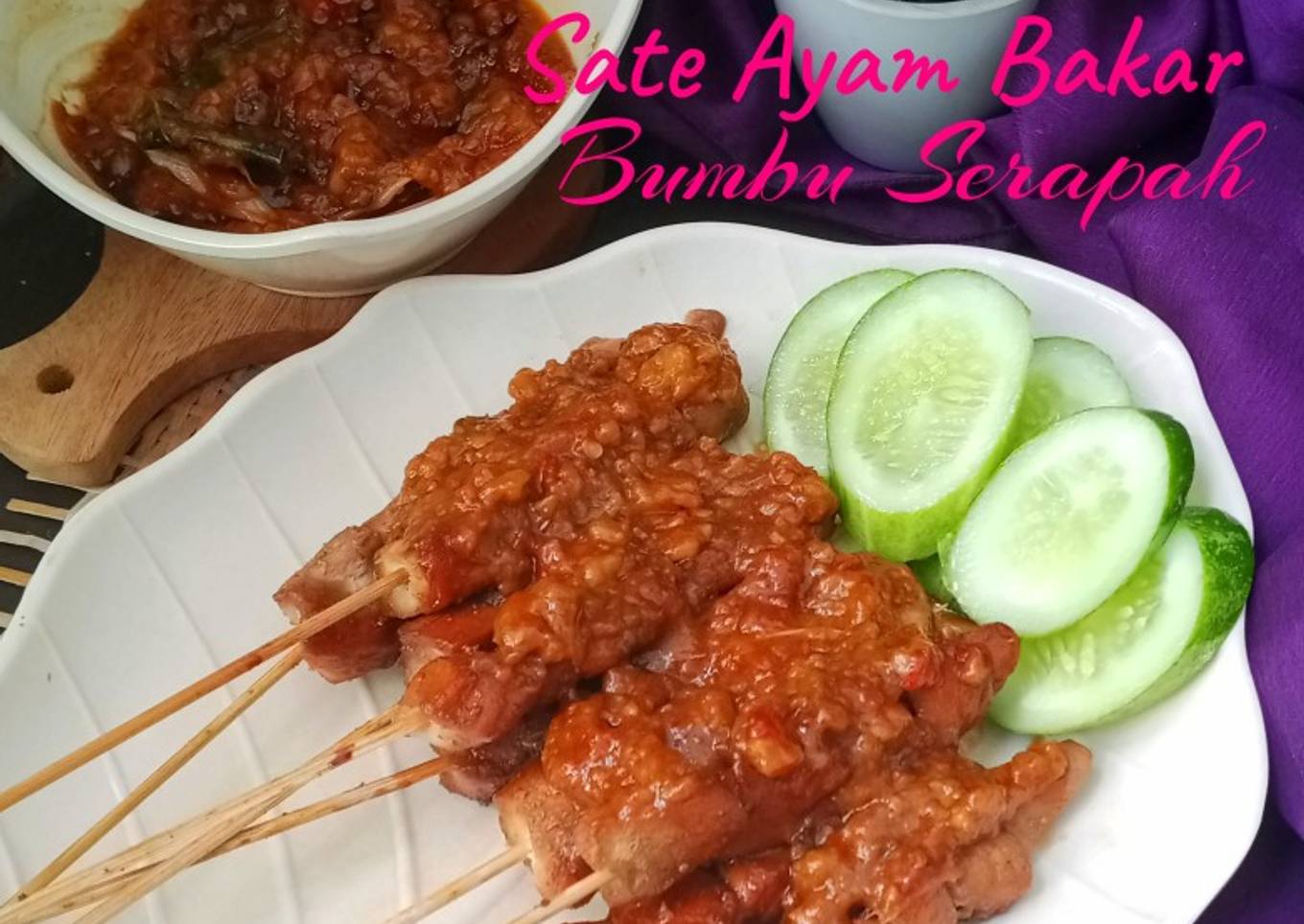 Sate Ayam Bakar Bumbu Serapah