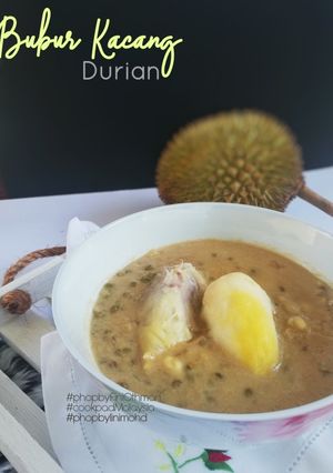 Gambar Bubur Kacang Durian #phopbylinimohd #batch17