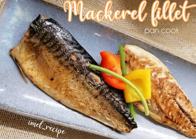 Resep Mackerel fillet pan cook yang Lezat
