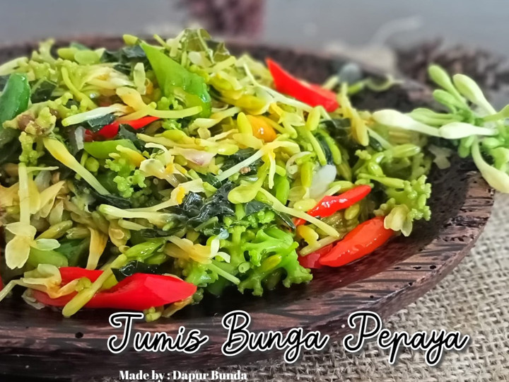 Resep Tumis Bunga Gandul (Bunga Pepaya), Menggugah Selera