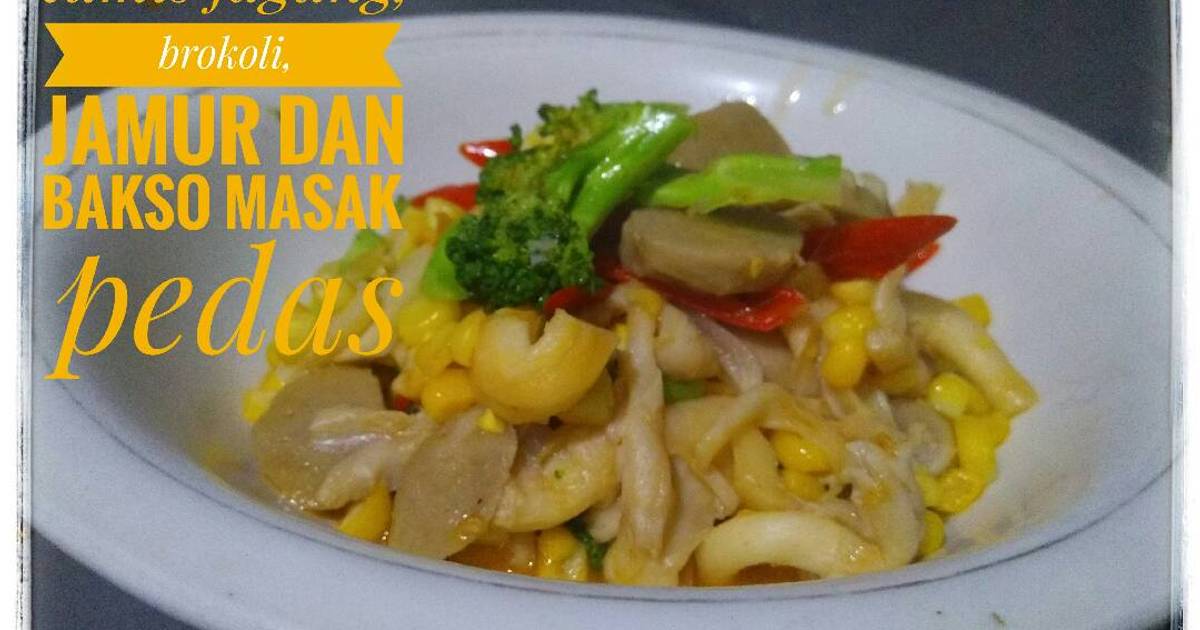 Resep Tumis pedas sayur jagung, brokoli, jamur tiram dan bakso oleh