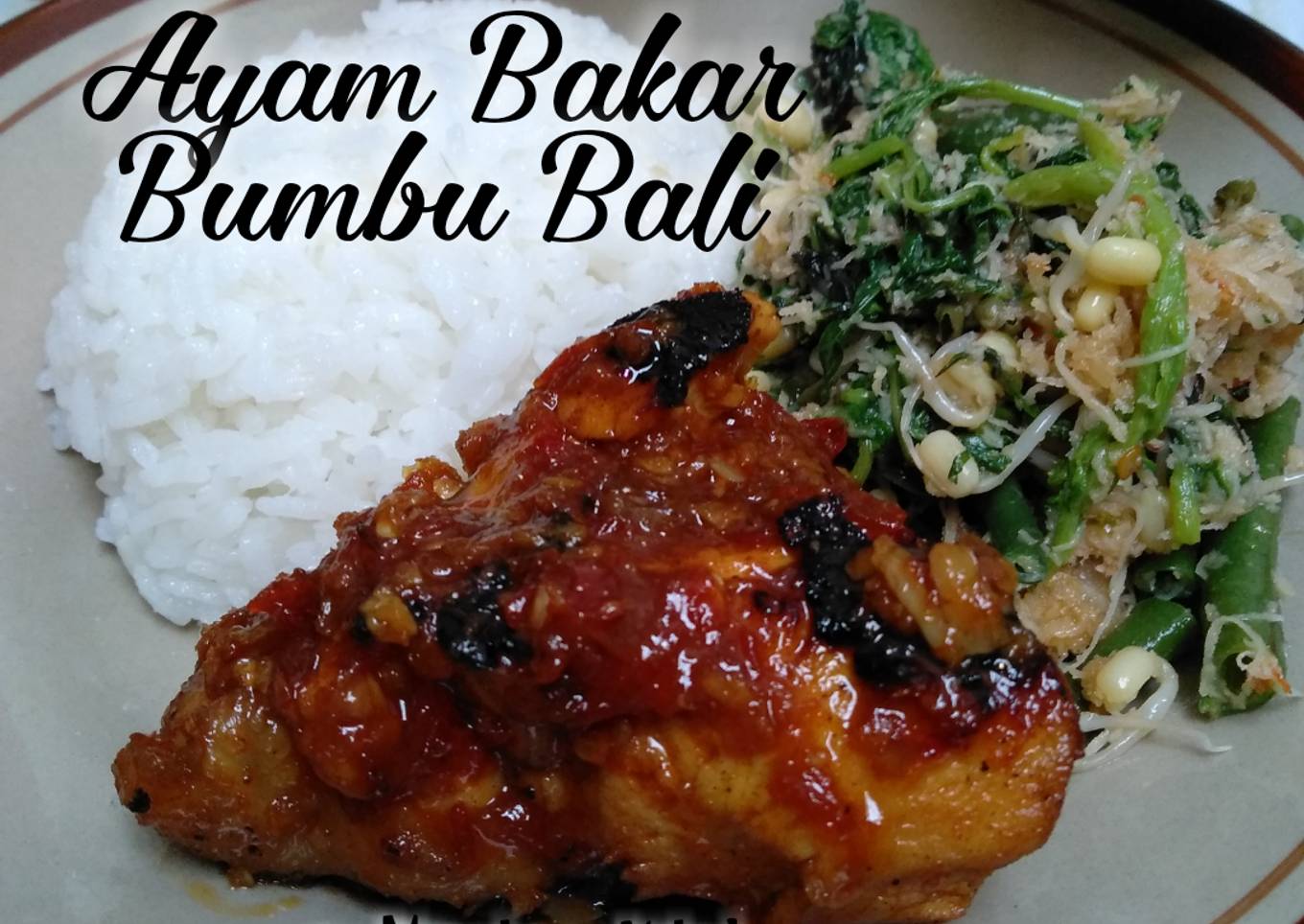 Ayam Bakar Bumbu Bali