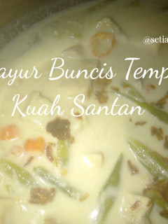 Foto resep Sayur Buncis Tempe Kuah Santan