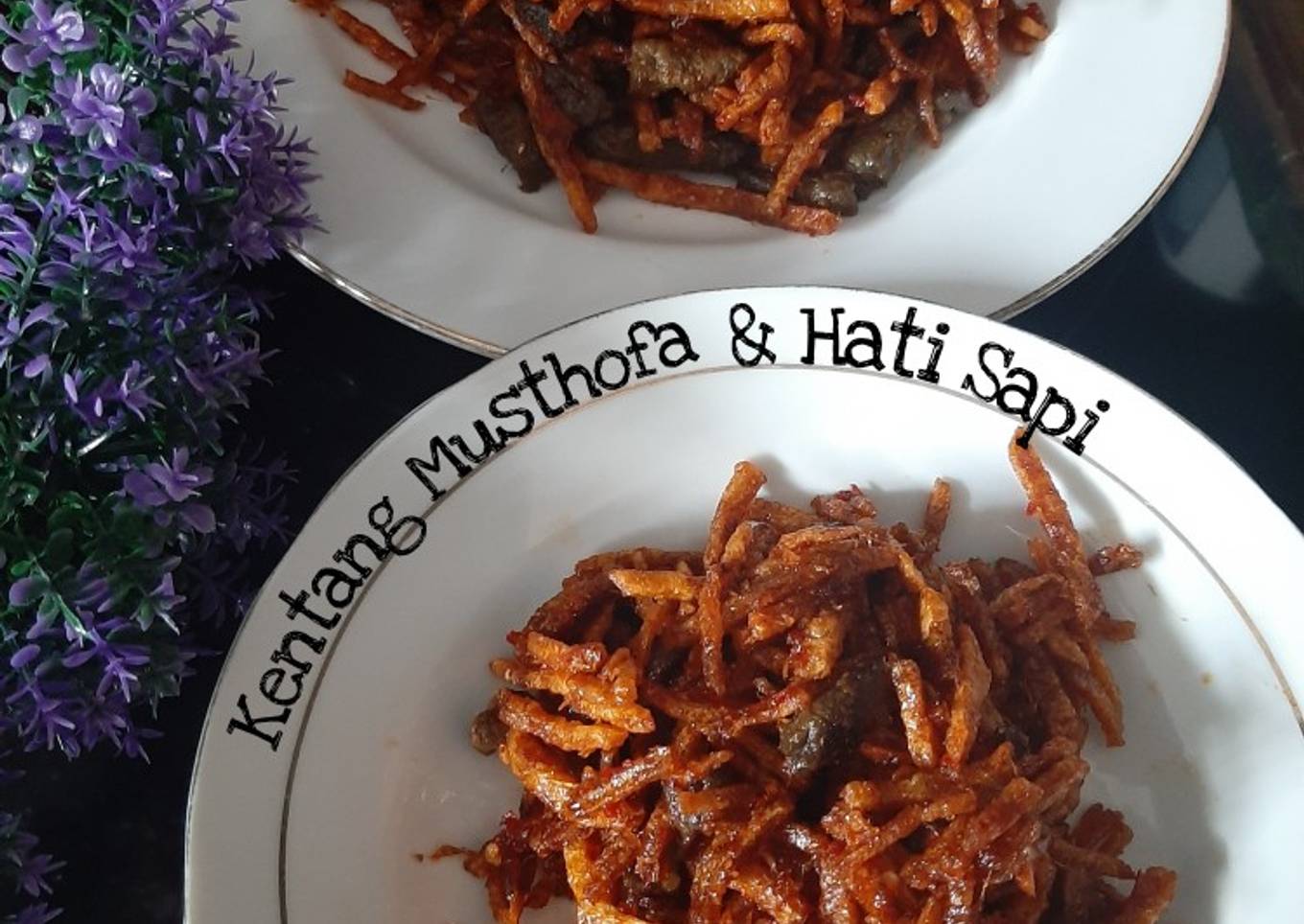 Kentang Mustofa & Hati Sapi