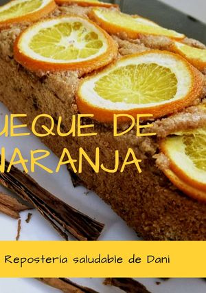 Una foto de Queque naranja - canela