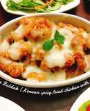 Gà cay phô mai Hàn Quốc