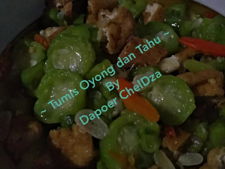 Langkah Gampang Menyiapkan Resep Tumis Oyong yang Menggugah Selera Anti Ribet, Lezat
