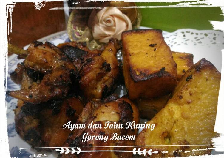 Ayam dan Tahu Kuning Goreng Bacem