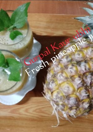 A picture of Fresh pineapple juice 🍍.
