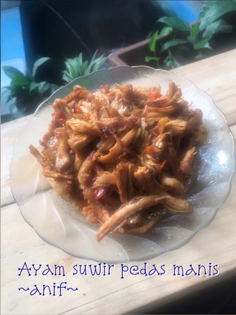Langkah Mudah untuk Menyiapkan Ayam suwir pedas manis Anti Gagal