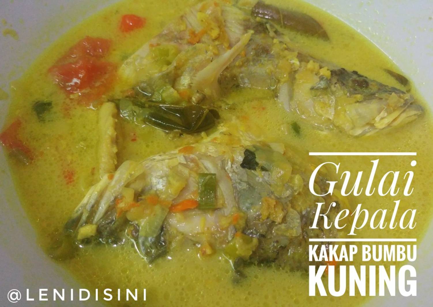 Resep Gulai Kepala Kakap Bumbu Kuning oleh Suci �Leni Resep Gulai Kepala Kakap Bumbu Kuning oleh Suci �Leni