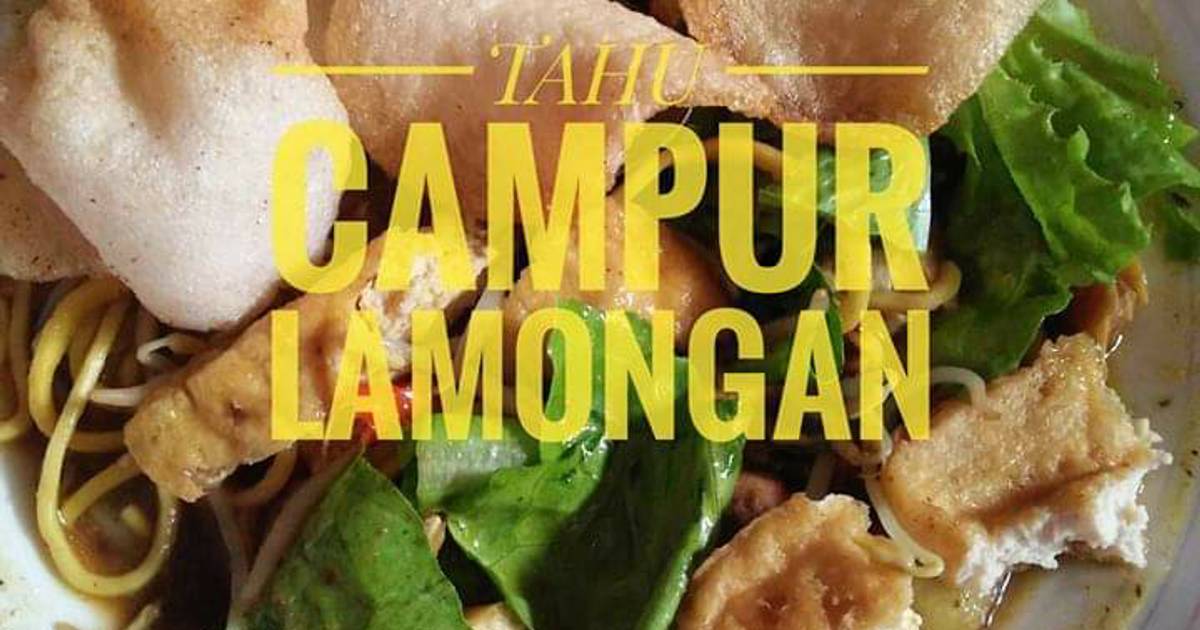 28 resep  tahu  campur  lamongan  enak dan sederhana Cookpad