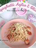 Spaghetti Aglio E Olio (with sausage & corned beef)