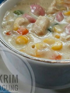 Foto resep Sup Krim Ayam Jagung