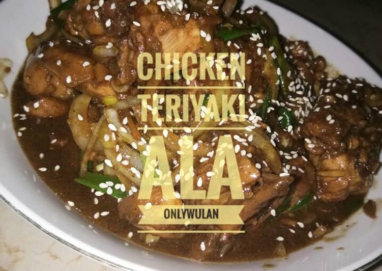 Chicken Teriyaki ala Onlywulan 😎