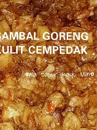 Langkah Mudah untuk Menyiapkan Resep Sambal goreng kulit cempedak yang Sempurna Anti Ribet, Sempurna