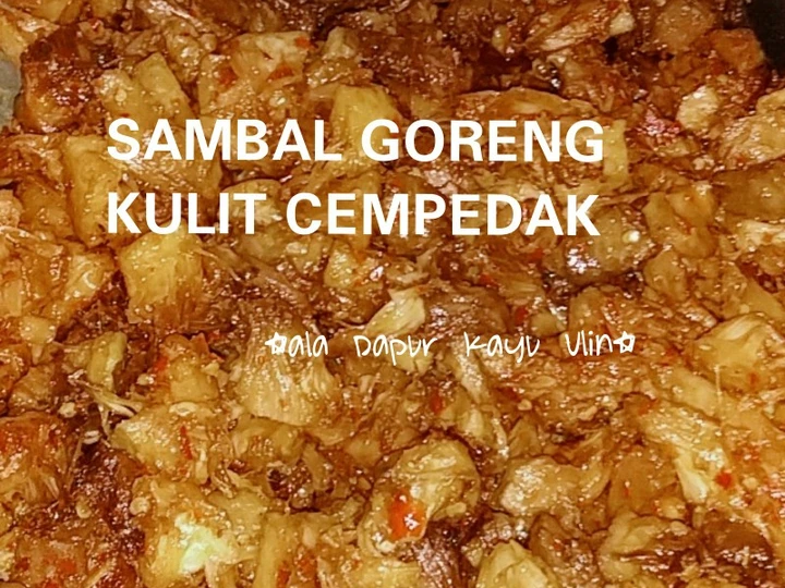 Langkah Mudah untuk Menyiapkan Resep Sambal goreng kulit cempedak yang Sempurna Anti Ribet, Sempurna