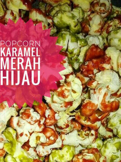 Foto resep Popcorn karamel merah hijau