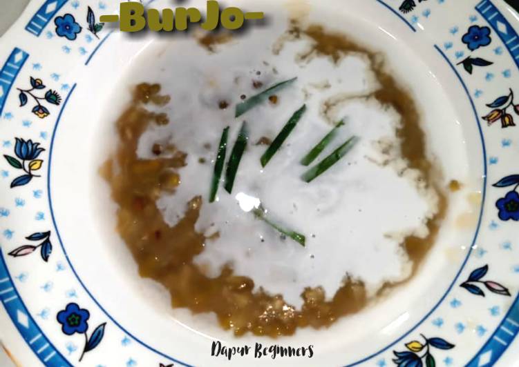 BurJo (Bubur Kacang Ijo) BurJo (Bubur Kacang Ijo)