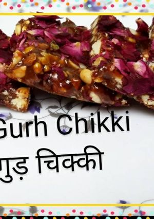 A picture of Rose gurh Chikki.