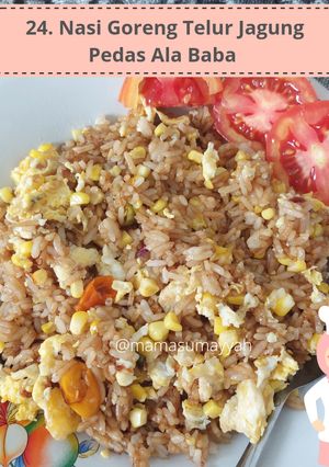 Foto resep 24. Nasi goreng telur jagung pedas ala baba