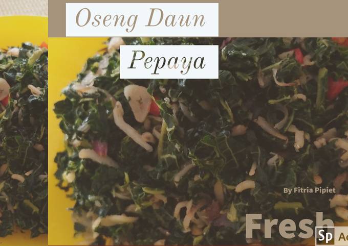 Langkah Mudah untuk Membuat Oseng Daun Pepaya Teri Medan, Lezat