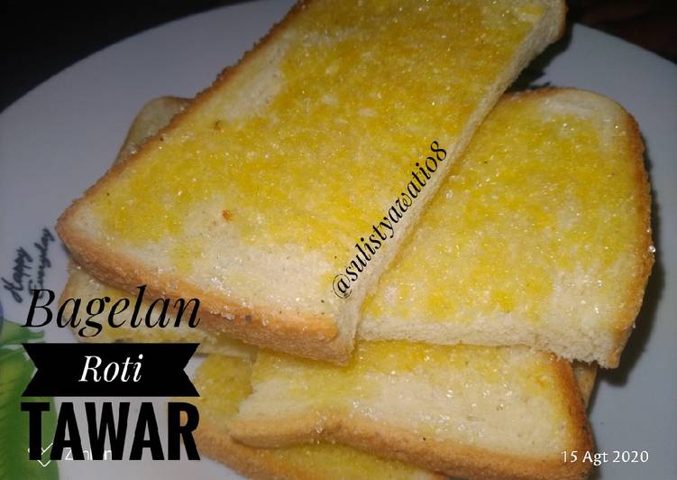 Bagelan Roti Tawar