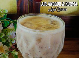 Gambar 12:3:24 - Air Anggur & Kurma Madu Bersusu