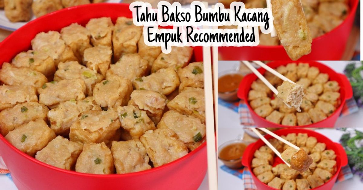 Resep Tahu Bakso Mini | Dengan Bumbu Kacang Yang Bikin Nagih oleh Suka ...