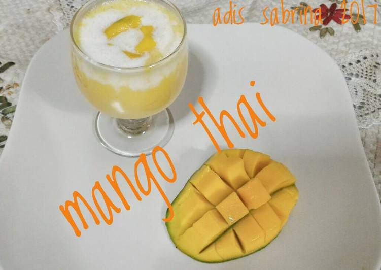 Cara Gampang Menyiapkan Mango thai Anti Gagal