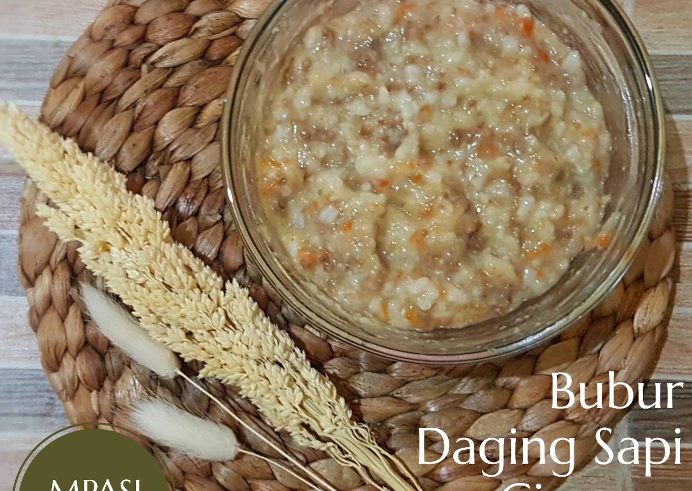 MPASI menu lengkap - Bubur Daging Sapi cincang