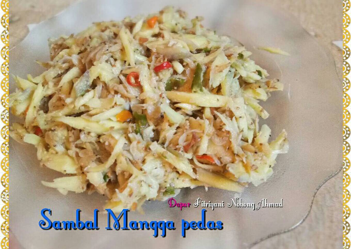 🌼 Sambal Mangga cincang ala Dapur Fitri 🌼
