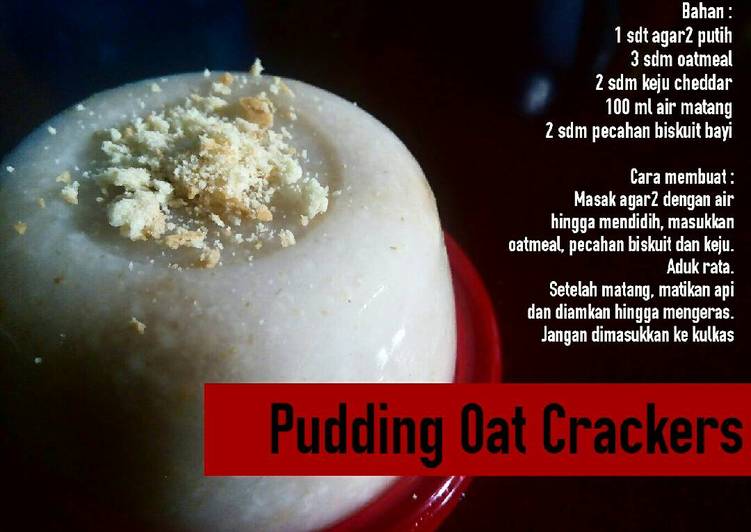 Resep Puding Oat Crackers oleh Uun Chairun Nisya - Cookpad