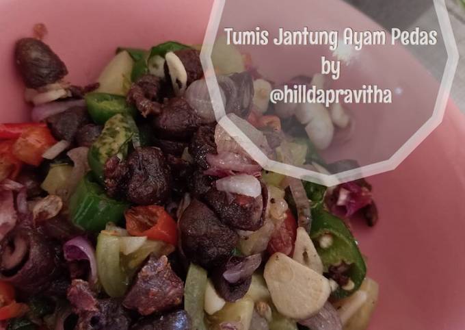  Resep Tumis Jantung Ayam Pedas oleh Hillda pravitha Cookpad