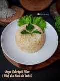 Arpa Şehriyeli Pilav (Pilaf aka Nasi ala Turki)