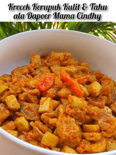 Foto resep Krecek Kerupuk Kulit & Tahu ala Dapoer Mama Cindhy