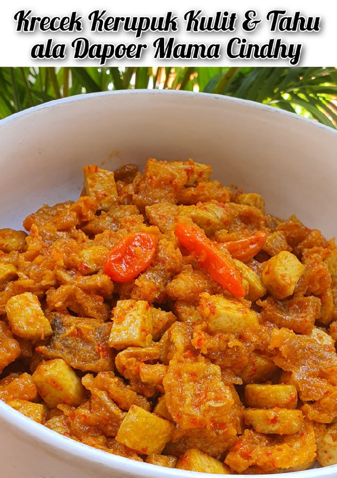 Foto resep Krecek Kerupuk Kulit & Tahu ala Dapoer Mama Cindhy