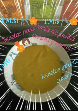 Foto principal de Recetas caseras infantil TM5 🍴 puré de judías verdes y carne