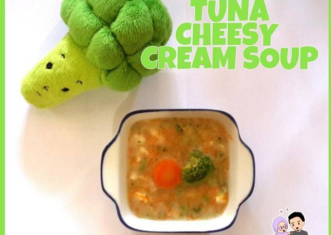 Recipe: Delicious MPASI 7m - TUNA Cheesy Corn Cream Soup