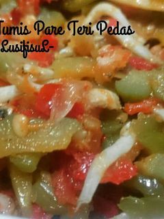 Foto resep Tumis Pare Teri Pedas