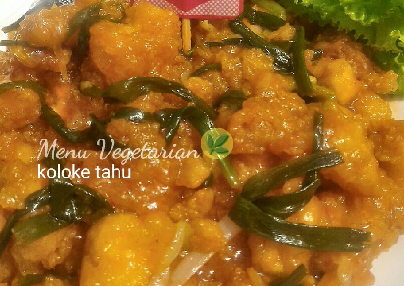 Koloke Tahu (Menu Vegetarian)