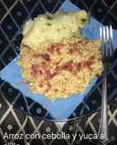 Arroz con cebolla y yuca al ajillo