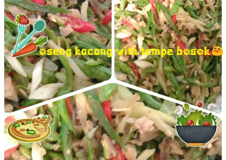 Resep Oseng kacang with tempe bosok Anti Gagal